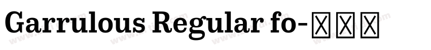 Garrulous Regular fo字体转换